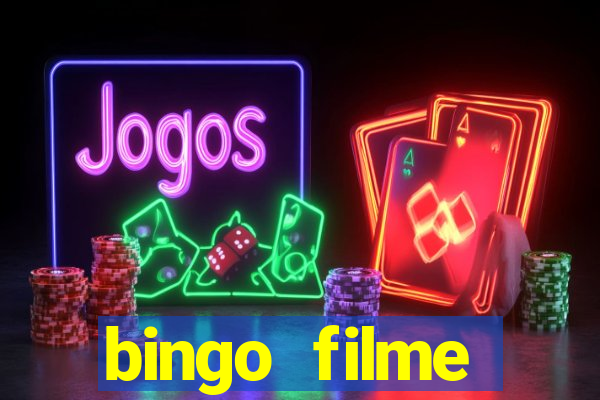 bingo filme assistir online